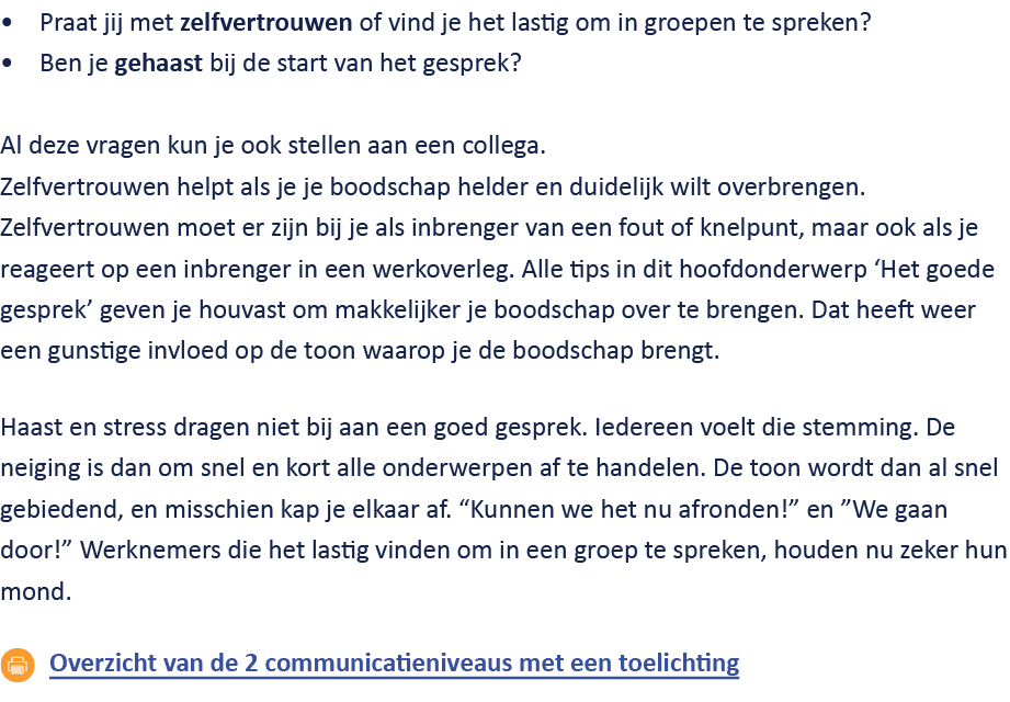 Praat jij met zelfvertrouwen of vind je het lastig om in groepen te spreken? Ben je gehaast bij de start van het gesp...