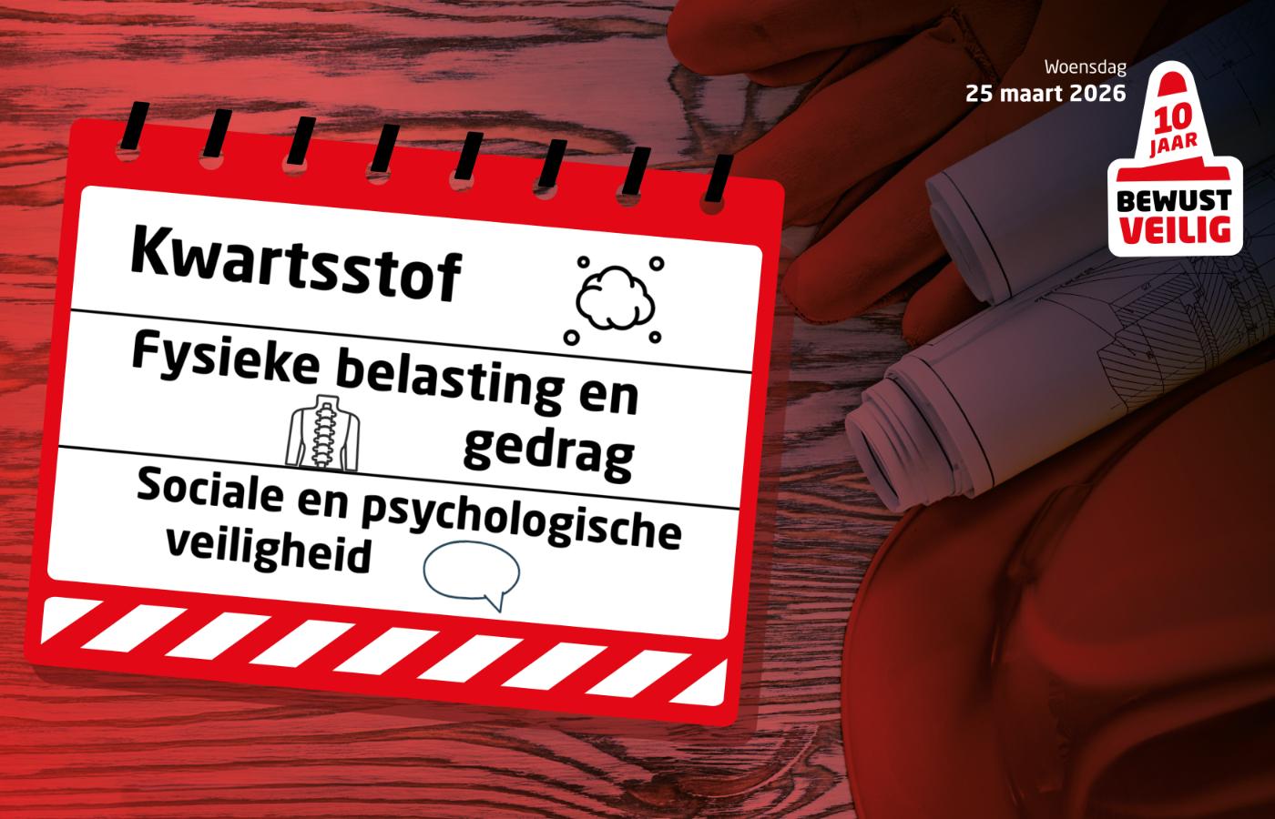 De toolboxen gaan over: ‘kwartsstof’, ‘fysieke belasting en gedrag’ en ‘sociale en psychologische veiligheid’