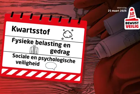 De toolboxen gaan over: ‘kwartsstof’, ‘fysieke belasting en gedrag’ en ‘sociale en psychologische veiligheid’